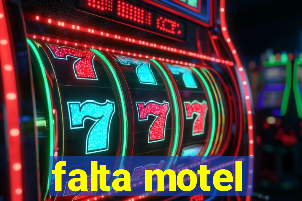 falta motel